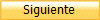 Siguiente
